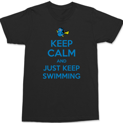 Keep Calm and Just Keep Swimming T-Shirt BLACK