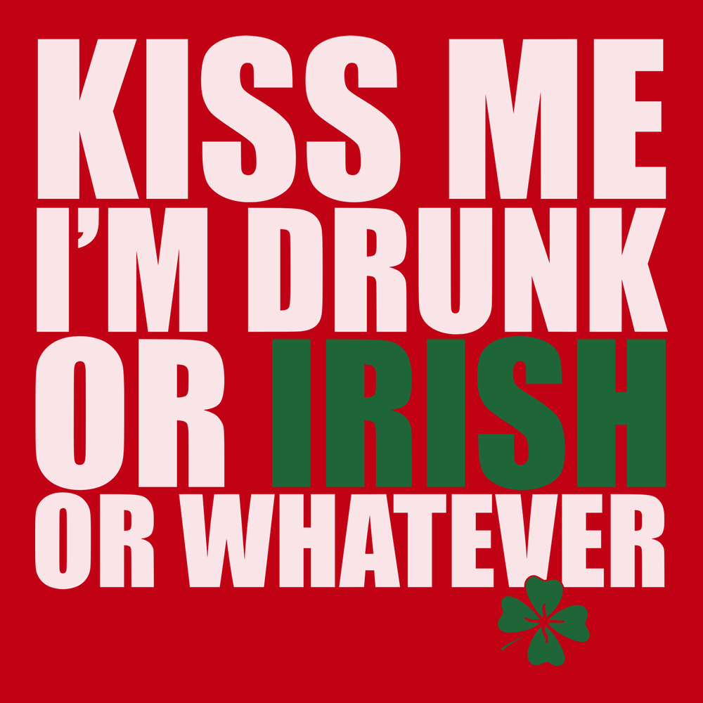 Kiss Me I'm Drunk or Irish T-Shirt RED