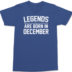 Legends Are Born In December T-Shirt BLUE
