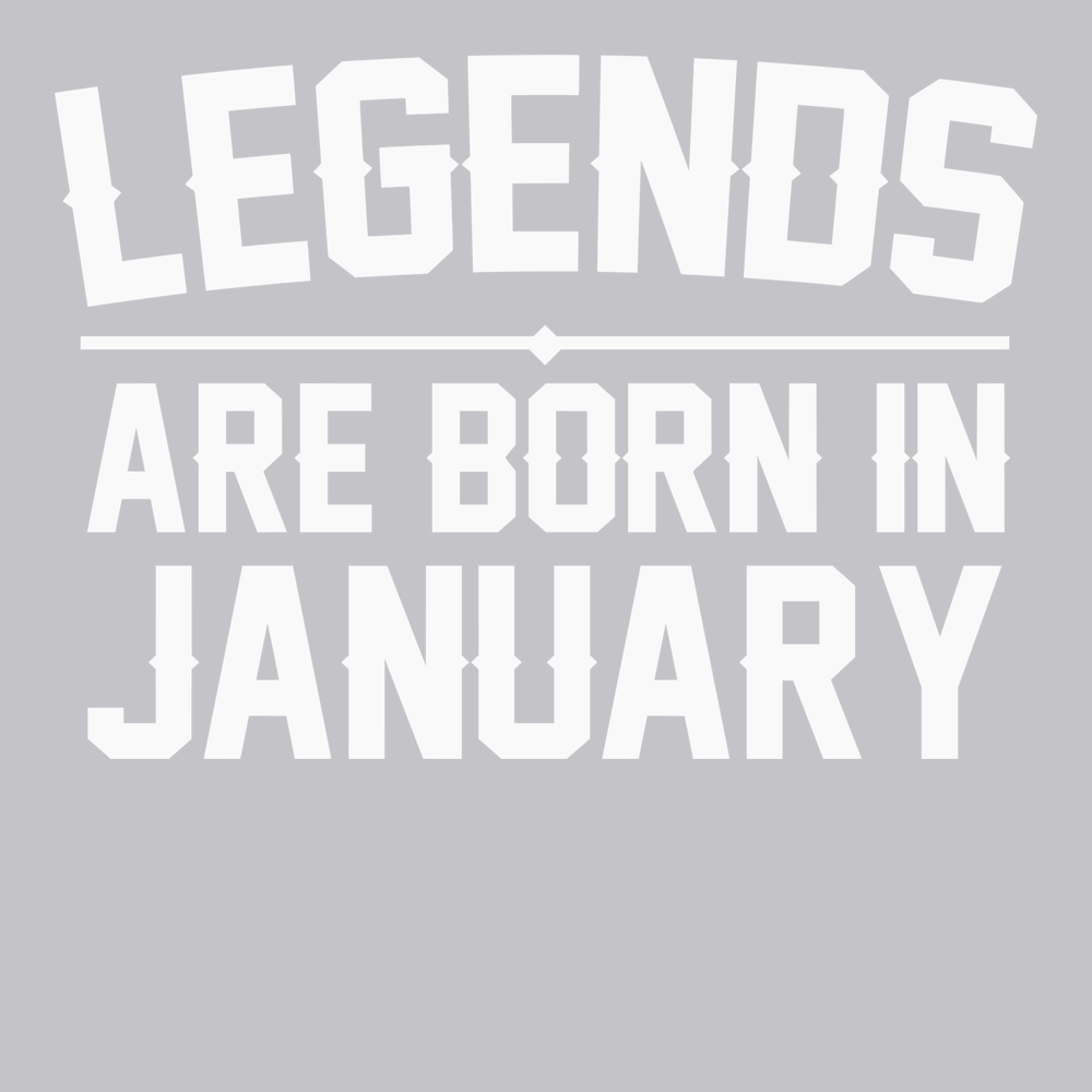 Legends Are Born In January T-Shirt SILVER