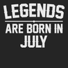 Legends Are Born In July T-Shirt BLACK