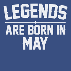 Legends Are Born In May T-Shirt BLUE