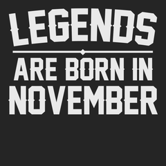 Legends Are Born In November T-Shirt BLACK
