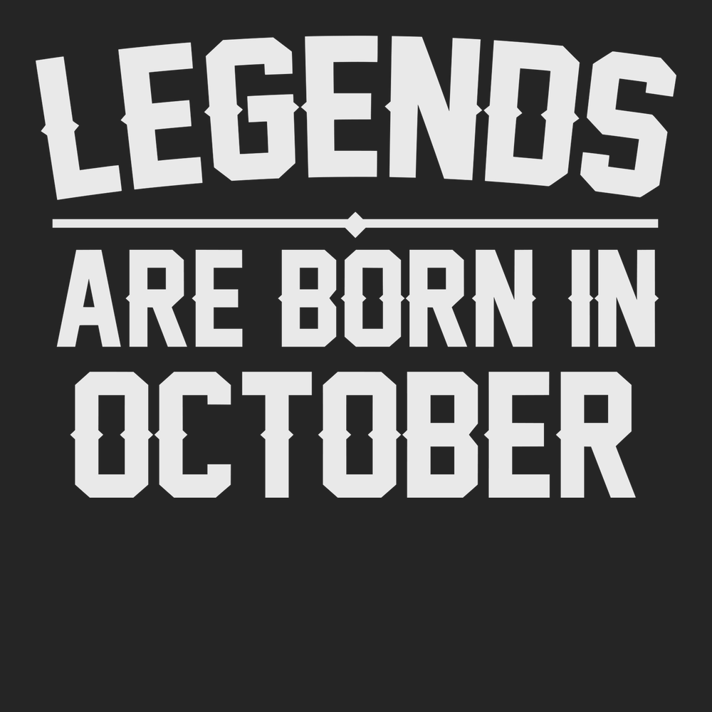 Legends Are Born In October T-Shirt BLACK