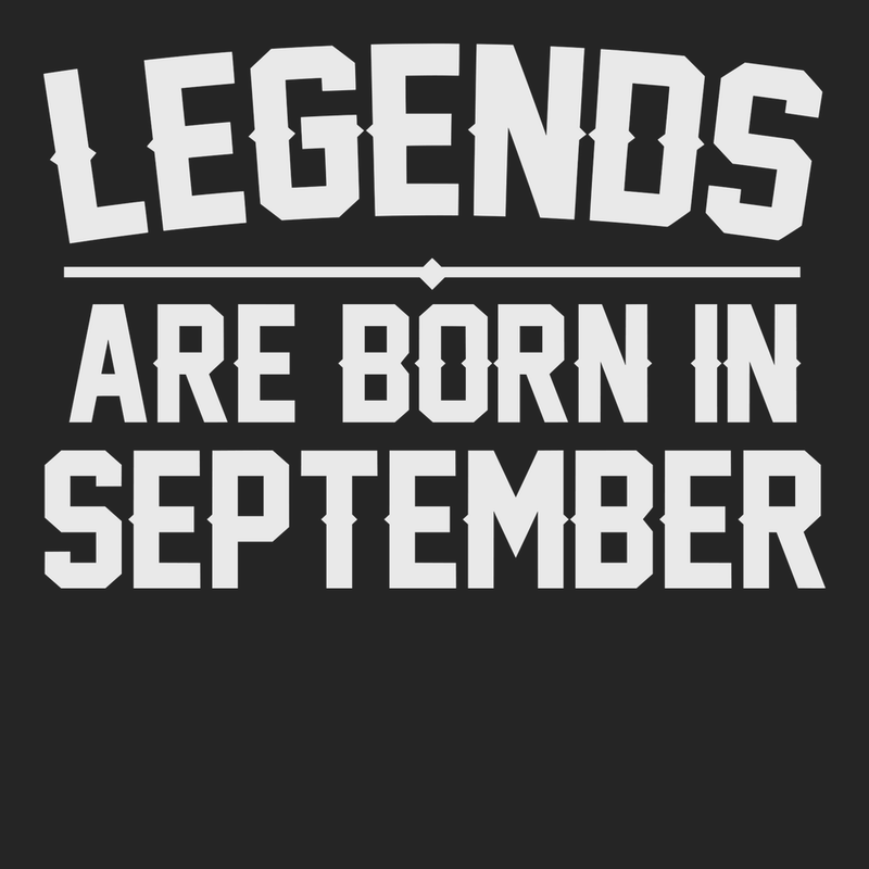 Legends Are Born In September T-Shirt BLACK