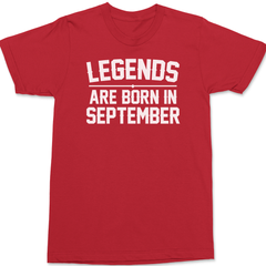 Legends Are Born In September T-Shirt RED