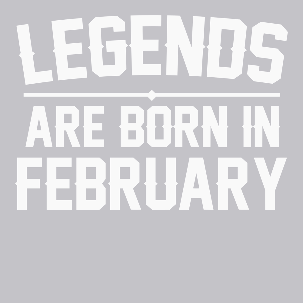 Legends Are Born in February T-Shirt SILVER