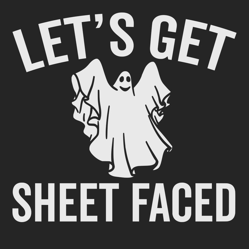 Let's Get Sheet Faced T-Shirt BLACK