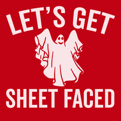 Let's Get Sheet Faced T-Shirt RED