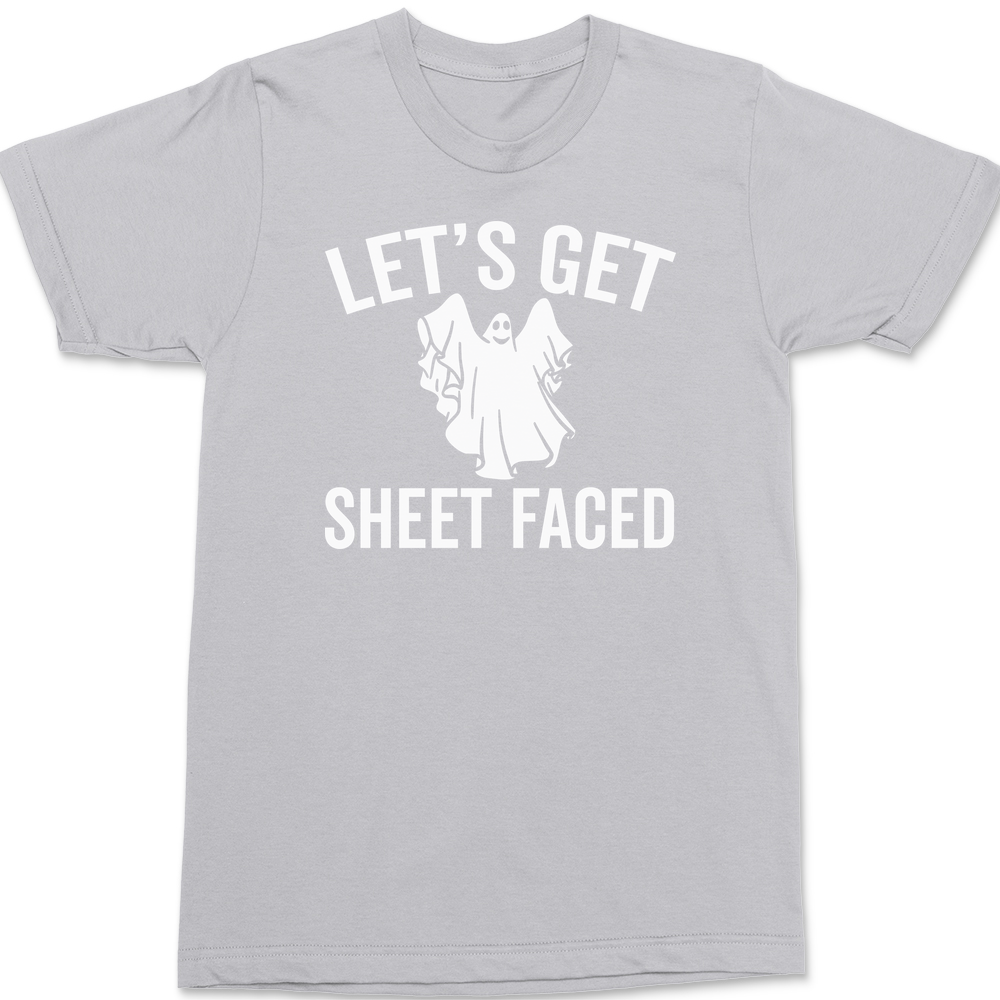 Let's Get Sheet Faced T-Shirt SILVER