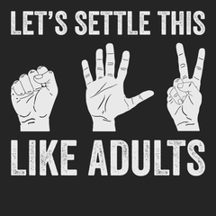 Let's Settle This Like Adults T-Shirt BLACK