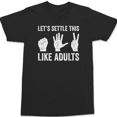 Let's Settle This Like Adults T-Shirt BLACK