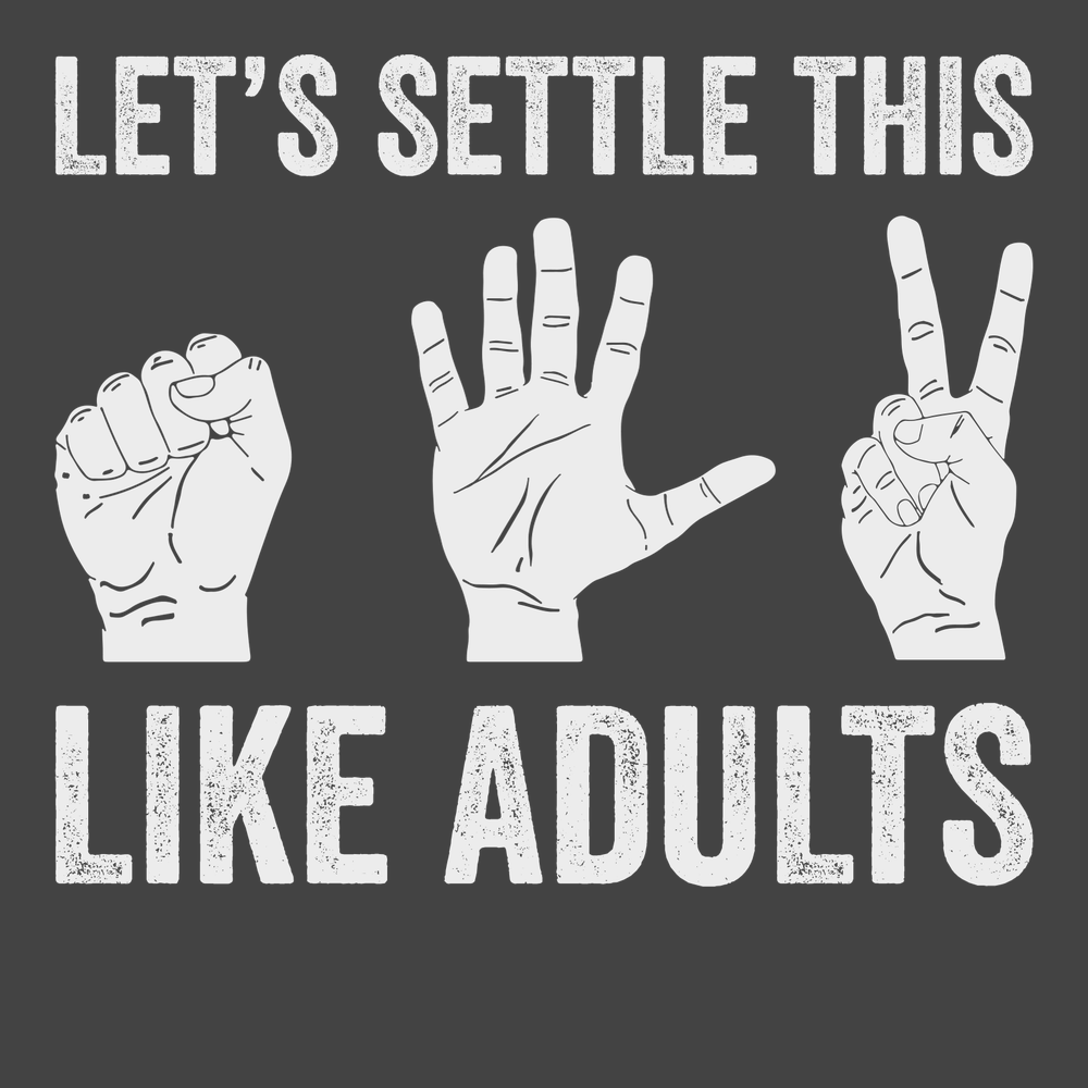 Let's Settle This Like Adults T-Shirt CHARCOAL
