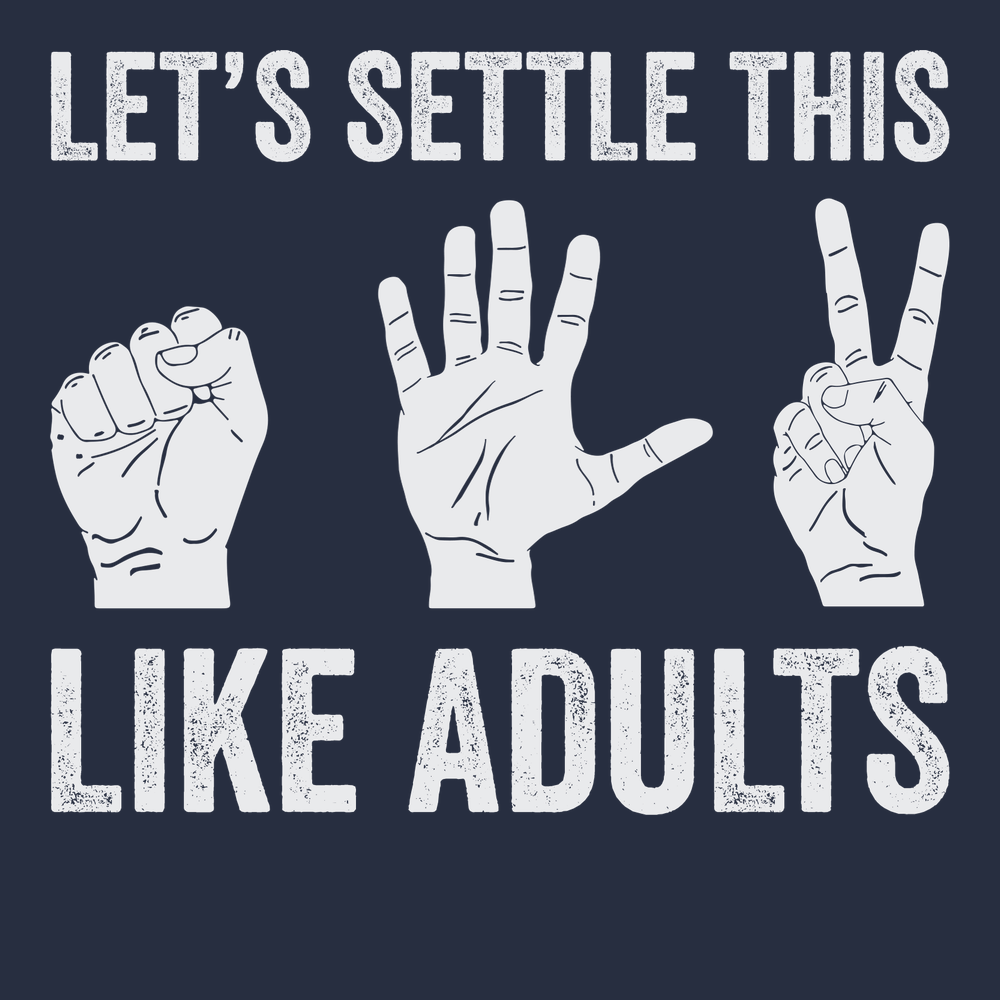 Let's Settle This Like Adults T-Shirt NAVY