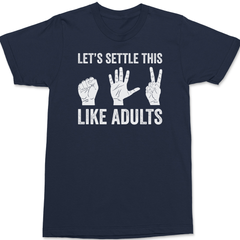 Let's Settle This Like Adults T-Shirt NAVY