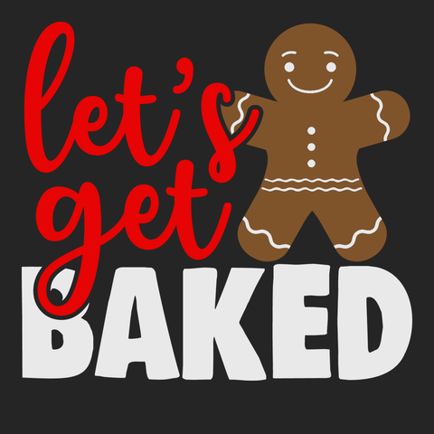 Lets Get Baked T-Shirt BLACK