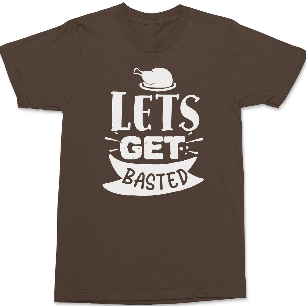Lets Get Basted T-Shirt BROWN