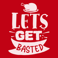 Lets Get Basted T-Shirt RED