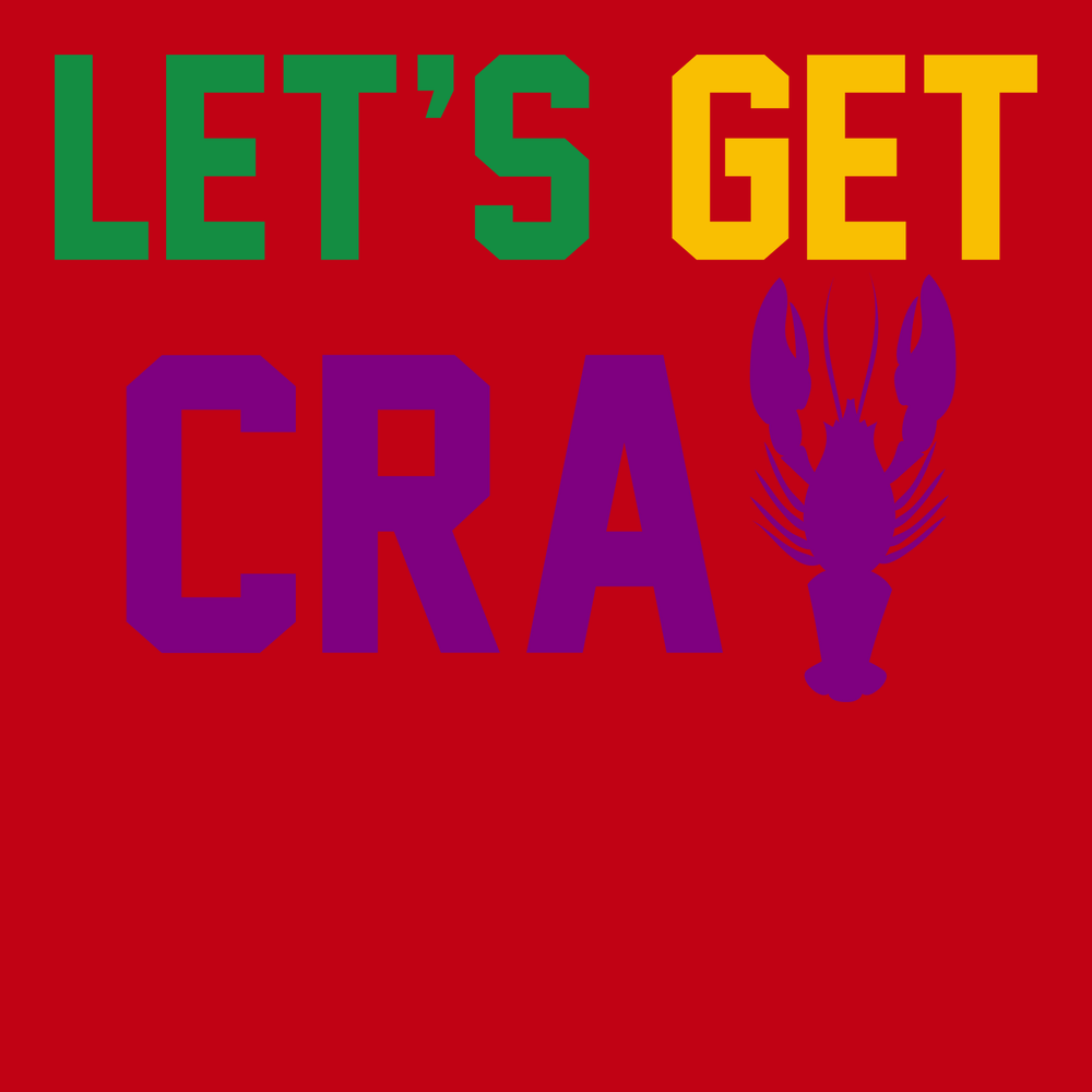 Lets Get Cray Mardi Gras T-Shirt RED
