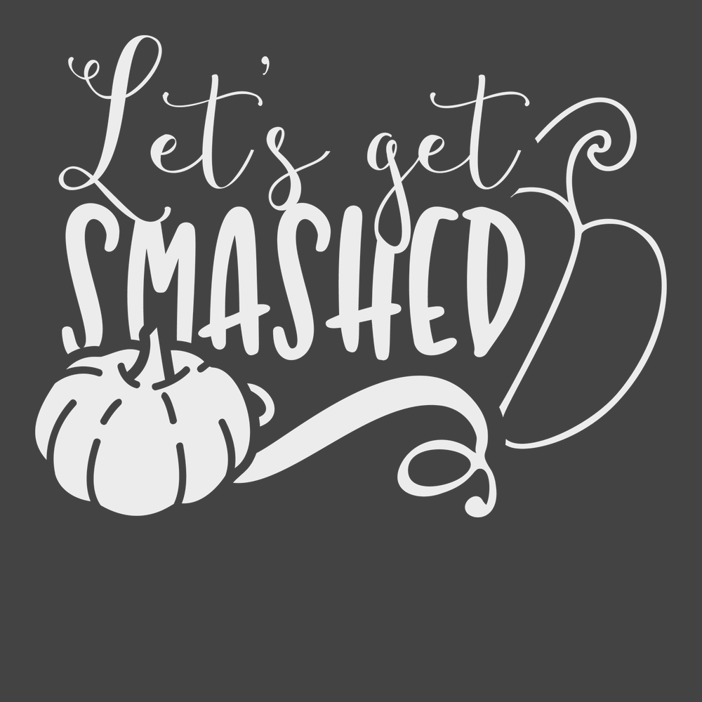 Lets Get Smashed T-Shirt CHARCOAL
