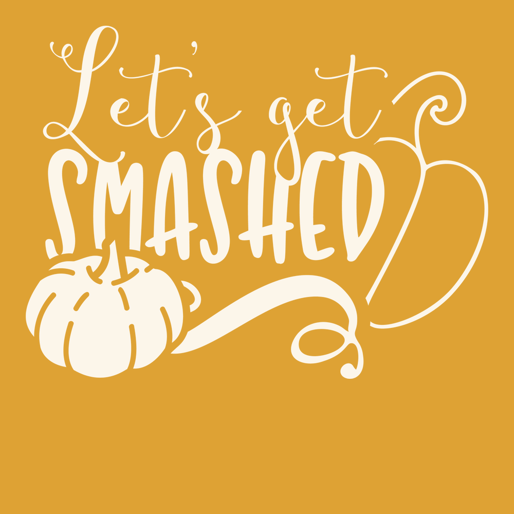 Lets Get Smashed T-Shirt GOLD