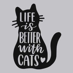 Life Is Better With Cats T-Shirt SILVER