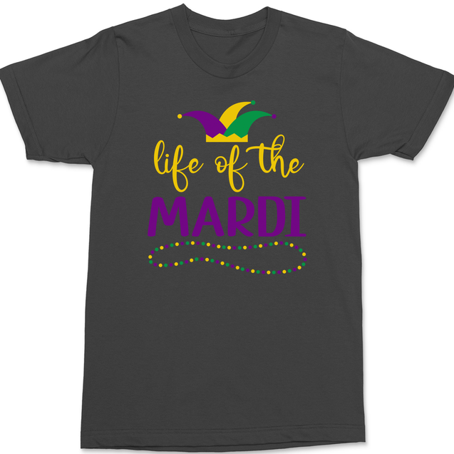 Life of the Mardi Gras T-Shirt CHARCOAL