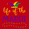 Life of the Mardi Gras T-Shirt RED