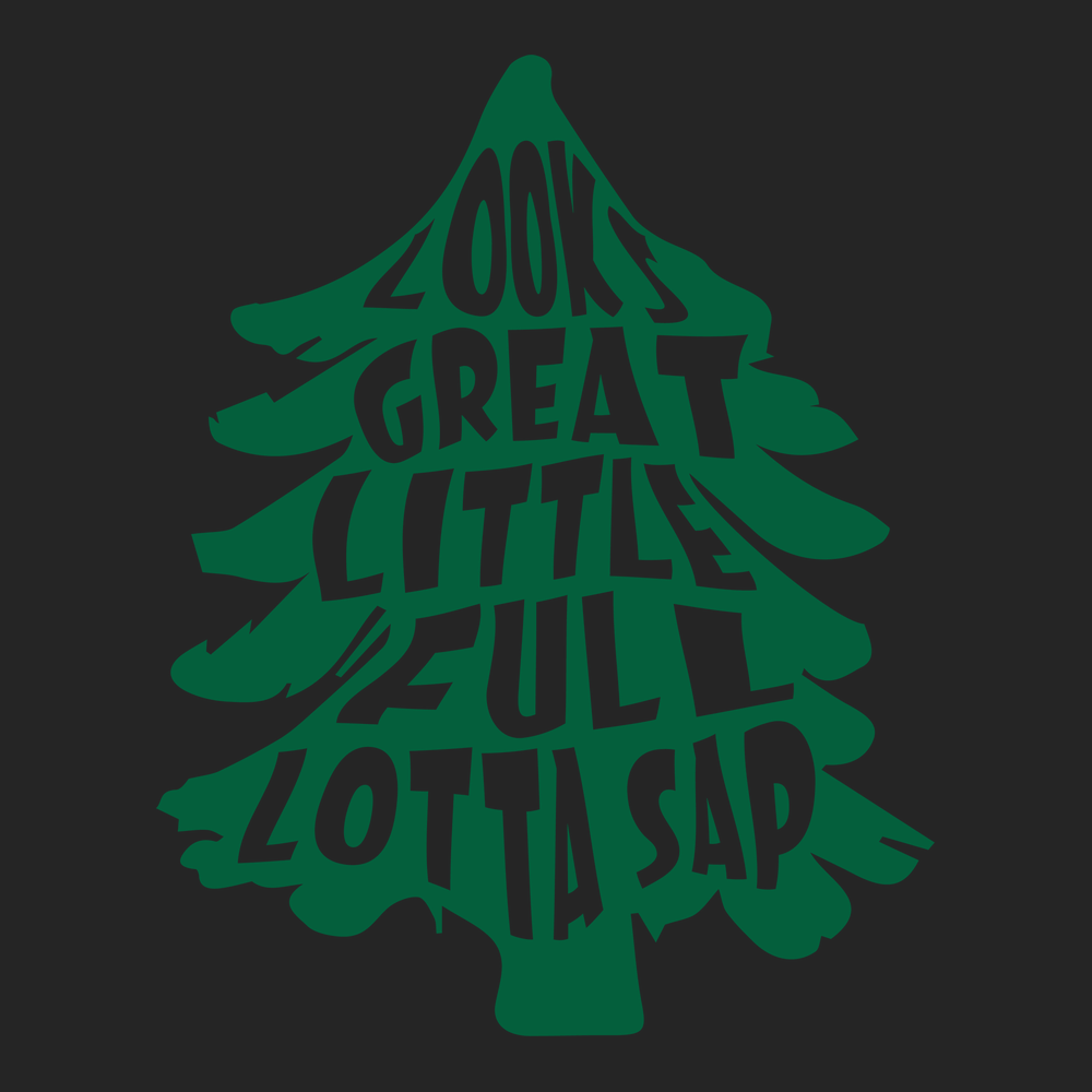 Looks Great Little Full Lotta Sap T-Shirt BLACK