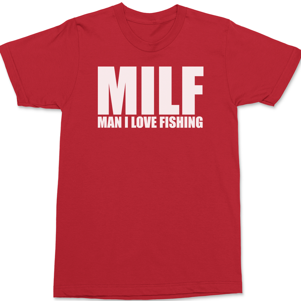 MILF Man I Love Fishing T-Shirt RED