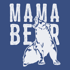 Mama Bear T-Shirt BLUE