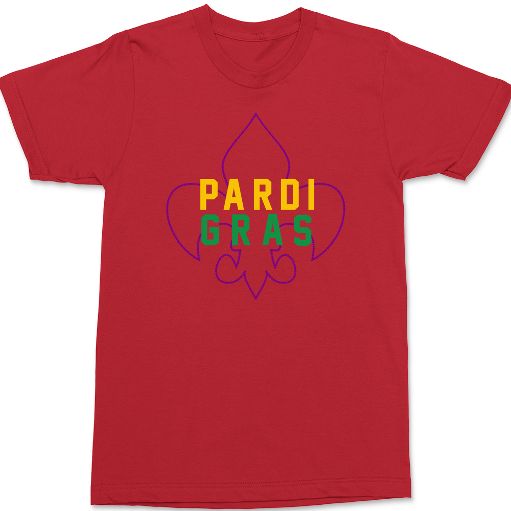 Mardi Gras Pardi Gras T-Shirt RED