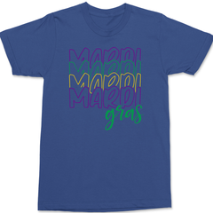 Mardi Mardi Mardi Mardi Gras T-Shirt BLUE