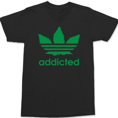 Marijuana Addicted T-Shirt BLACK