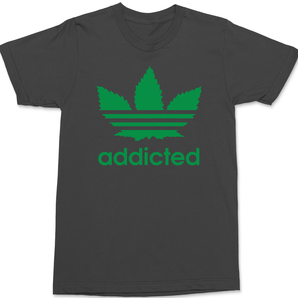 Marijuana Addicted T-Shirt CHARCOAL