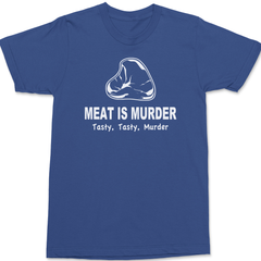 Meat Is Murder Tasty Tasty Murder T-Shirt BLUE