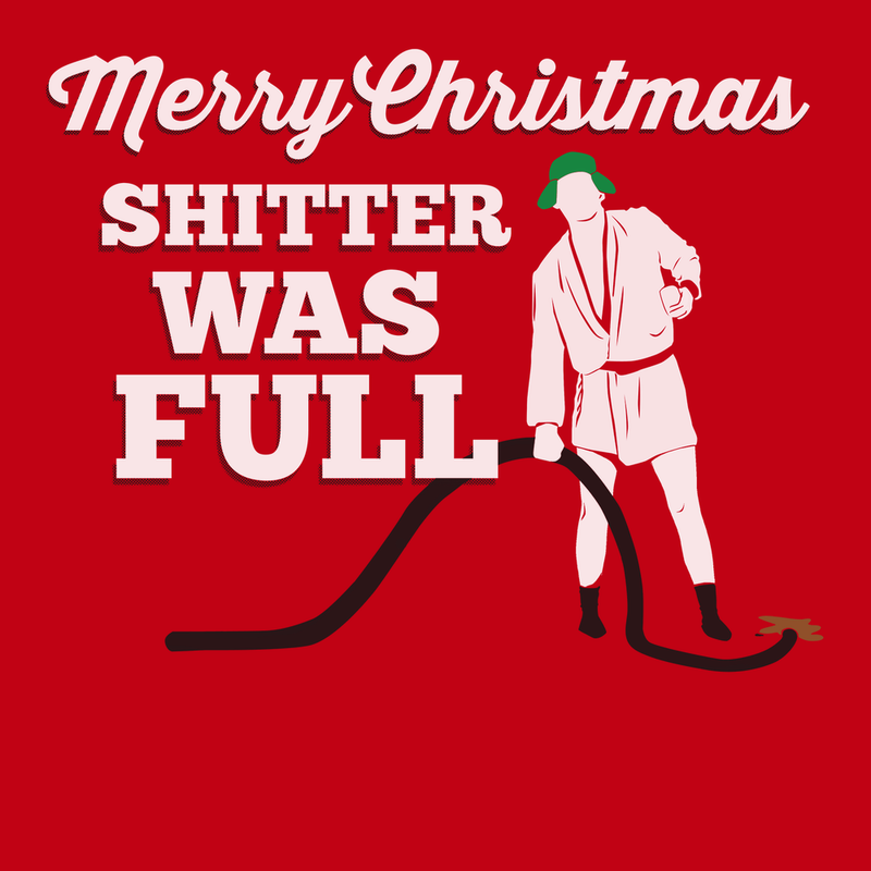 Merry Christmas Shitter Was Full T-Shirt RED