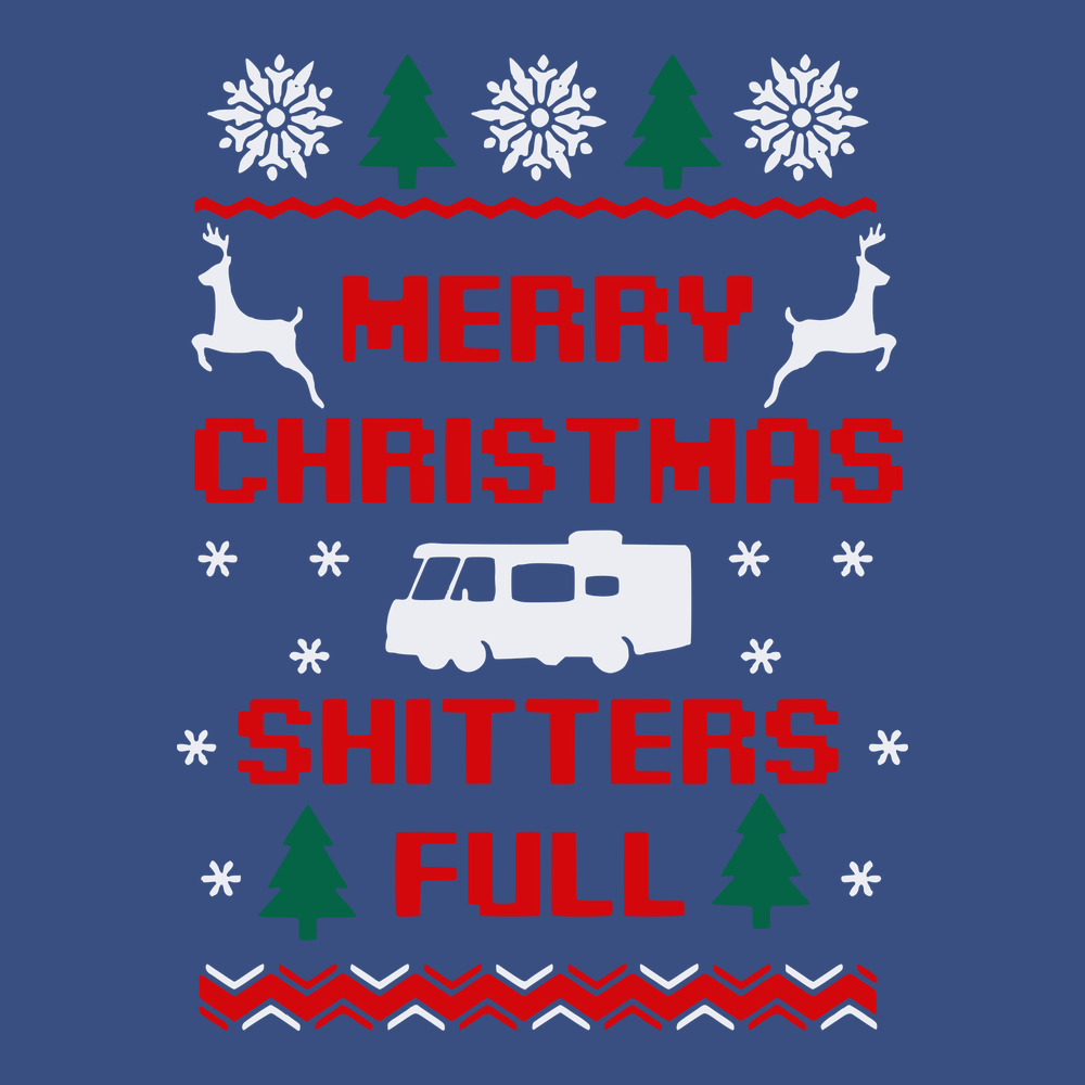 Merry Christmas Shitters Full T-Shirt BLUE