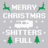 Merry Christmas Shitters Full T-Shirt SILVER