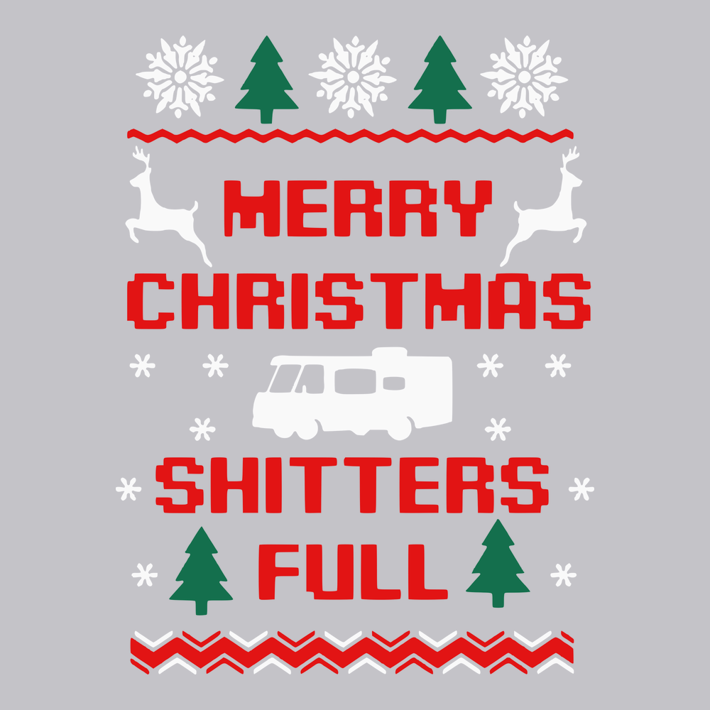 Merry Christmas Shitters Full T-Shirt SILVER