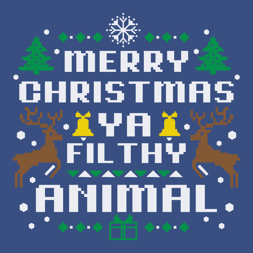 Merry Christmas Ya Filthy Animal T-Shirt BLUE