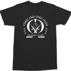 Molon Labe Come and Take Them T-Shirt BLACK