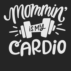 Mommin Is My Cardio T-Shirt BLACK