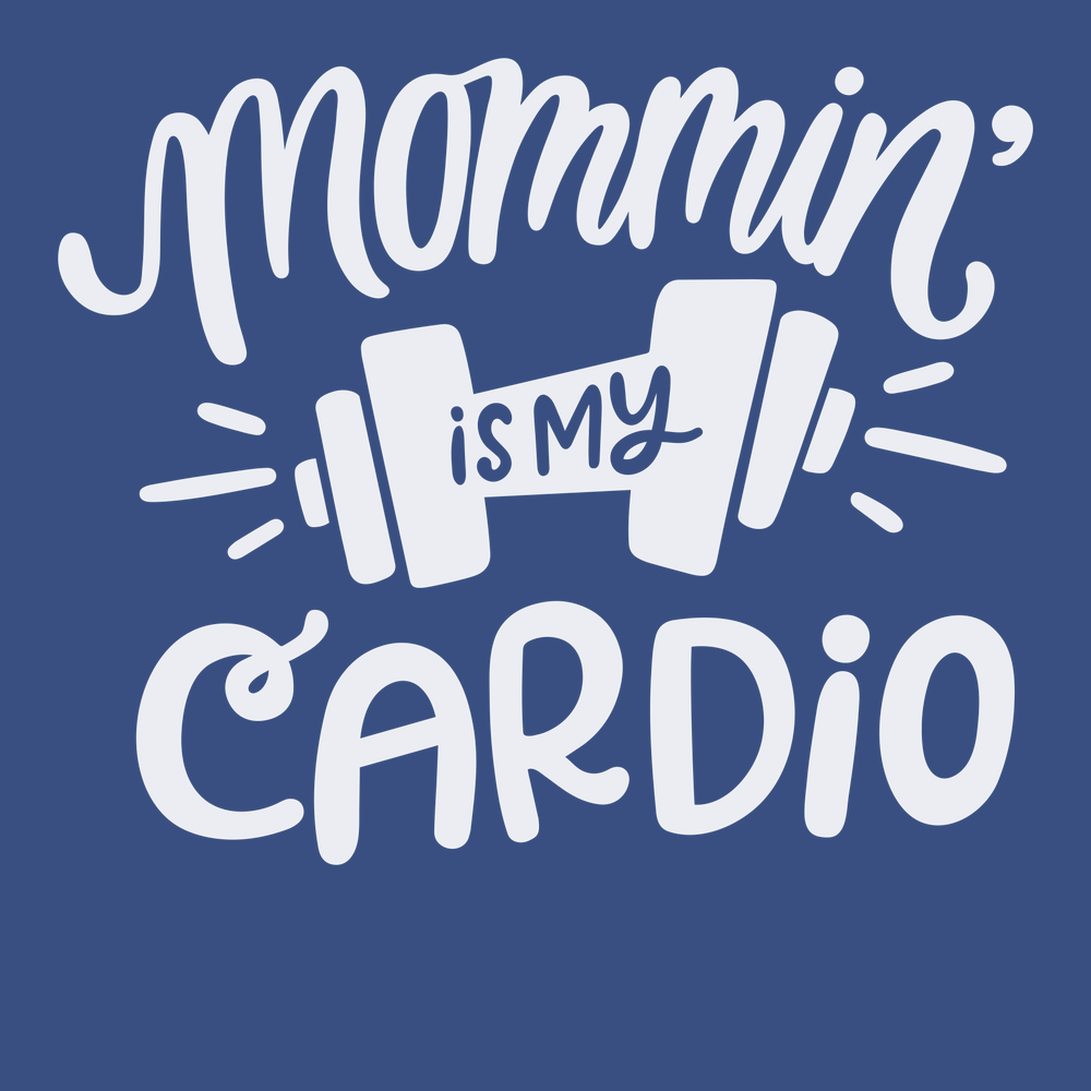 Mommin Is My Cardio T-Shirt BLUE