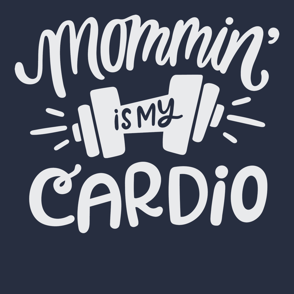 Mommin Is My Cardio T-Shirt NAVY