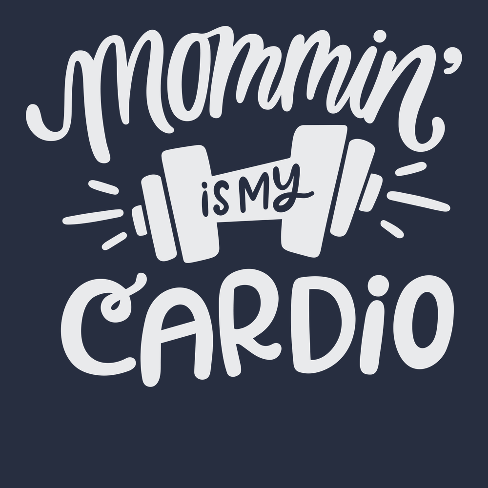 Mommin Is My Cardio T-Shirt Navy