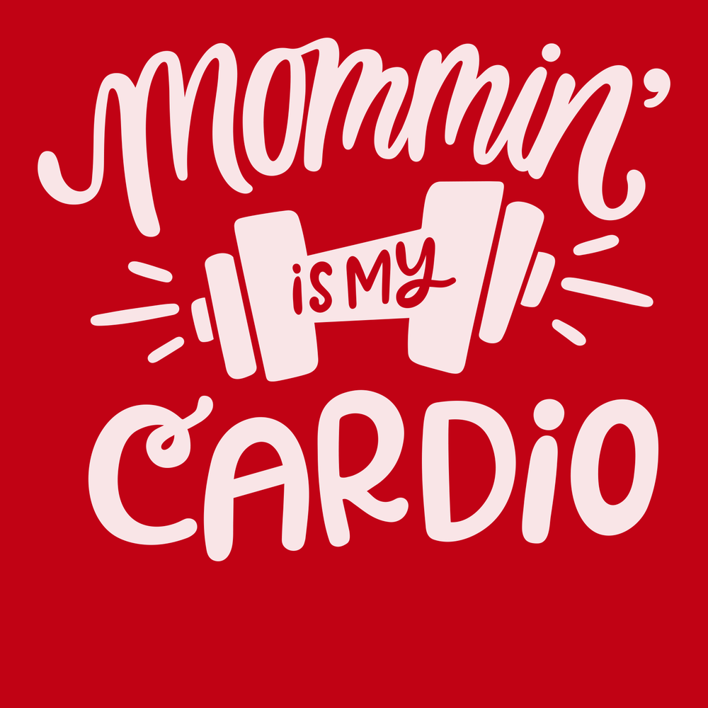 Mommin Is My Cardio T-Shirt RED