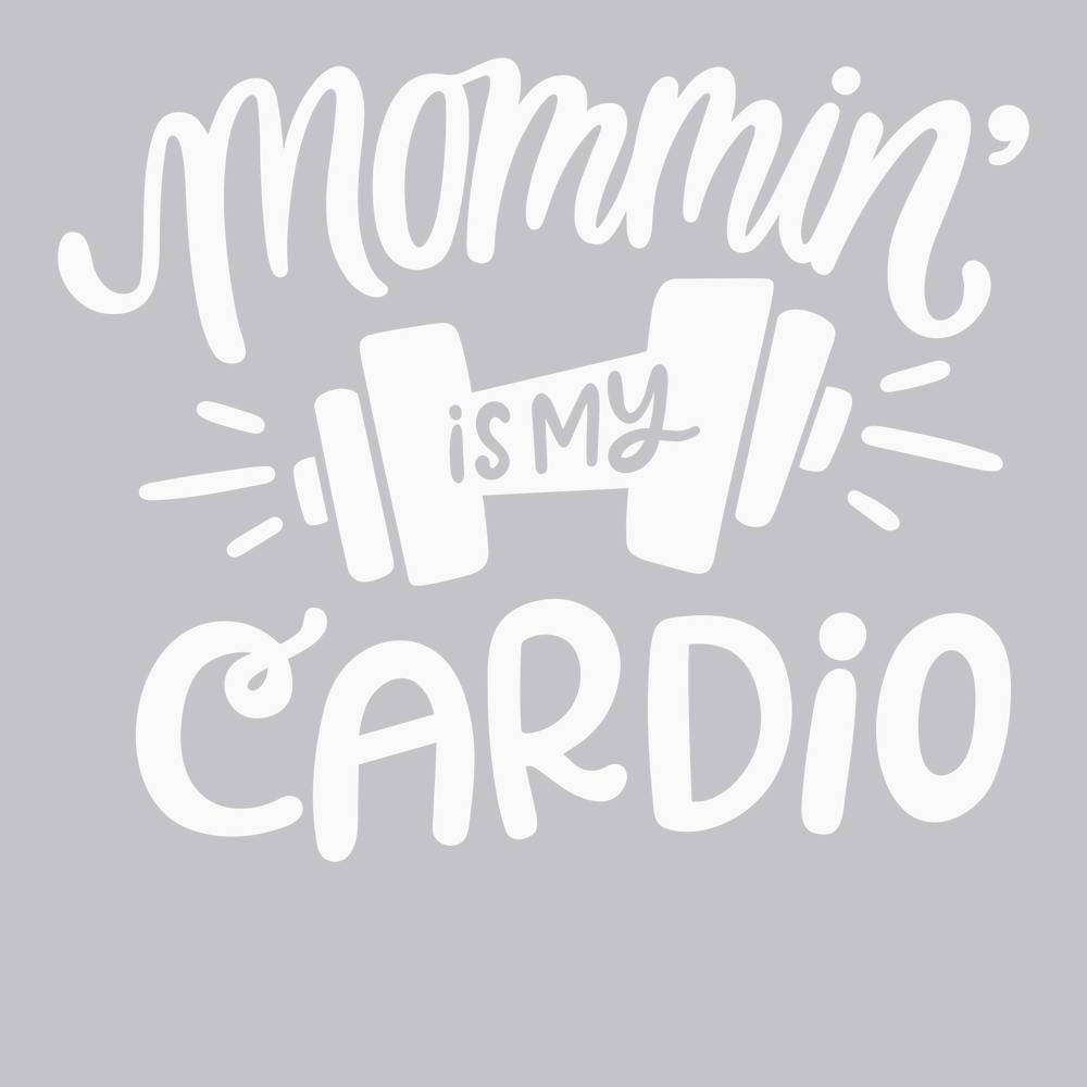 Mommin Is My Cardio T-Shirt SILVER