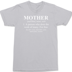Mother Defined T-Shirt SILVER