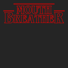 Mouth Breather T-Shirt BLACK